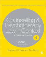 Legal Issues Across Counselling & Psychotherapy Settings: A Guide for Practice 1849206244 Book Cover