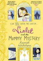 Violet and the Mummy Mystery 1471147193 Book Cover