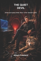 THE QUIET DEVIL: Crime and mystery novel with the Stock Exchange as a backdrop B0G23Q5J6L Book Cover