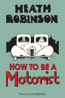 How to Be a Motorist 1851244344 Book Cover