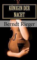 Königin der Nacht: Eine Matti Mayr Geschichte 1451509898 Book Cover