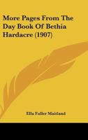 More Pages From The Day Book Of Bethia Hardacre 1164894269 Book Cover