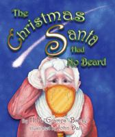 The Christmas Santa Had No Beard 0615421636 Book Cover