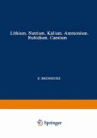 Elemente Der Ersten Hauptgruppe: Lithium . Natrium . Kalium . Ammonium . Rubidium . Caesium 3540012796 Book Cover