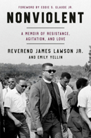 Nonviolent: My Life of Resistance, Agitation, and Love 0593596242 Book Cover