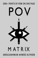 POV Matrix: 3000+ Points of View on One Page B0CTQCTLZF Book Cover