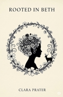 Rooted In Beth B0FRXMQ2FP Book Cover
