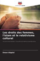 Les droits des femmes, l'islam et le relativisme culturel: Les droits des femmes : le cas de la Jordanie contemporaine (French Edition) 6207826914 Book Cover