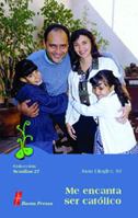 Me Encanta Ser Catolico 0814640702 Book Cover