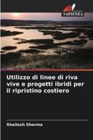 Utilizzo di linee di riva vive e progetti ibridi per il ripristino costiero (Italian Edition) 6203900877 Book Cover