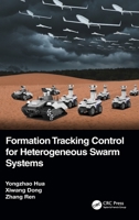 Formation Tracking Control for Heterogeneous Swarm Systems 1032204001 Book Cover