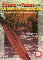 Mel Bay Songs and Tunes of the Wilderness Road 078662972X Book Cover