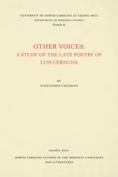 Other Voices: A Study of the Late Poetry of Luis Cernuda 0807890812 Book Cover