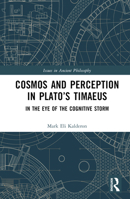 Cosmos and Perception in Plato’s Timaeus 1032274700 Book Cover