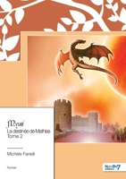 La destinée de Mathias - Tome 2: Myus B0C6GGLY2K Book Cover
