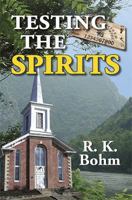 Testing The Spirits 160862210X Book Cover