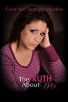 The Truth about Me 1477225447 Book Cover