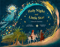 Holy Night and Little Star: A Story for Christmas 059357804X Book Cover