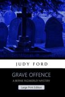 Grave Offence 1911083309 Book Cover