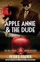 Apple Annie and the Dude 1974268292 Book Cover