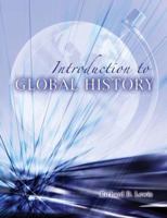 INTRODUCTION TO GLOBAL HISTORY 0757552870 Book Cover