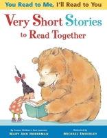 You Read to Me, I'll Read to You: Very Short Stories to Read Together