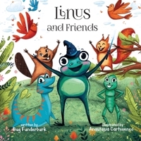 Linus and Friends 1735170542 Book Cover