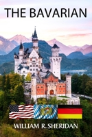 The Bavarian 0990968251 Book Cover