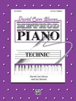 David Carr Glover Method for Piano Technic: Level 3 0769263453 Book Cover