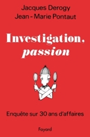 Investigation, passion 2213030316 Book Cover