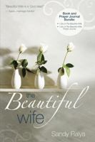 The Beautiful Wife Book and Prayer Journal Bundle 0825442486 Book Cover