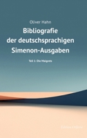 Simenon-Bibliografie: Teil 1: Die Maigrets 3347932102 Book Cover