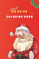 ho ho ho coloring book: for kids B0CPMLQ5BY Book Cover