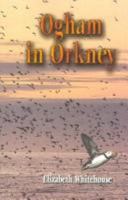 Ogham In Orkney 1933031360 Book Cover