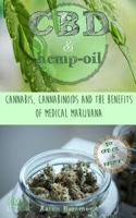 CBD & Hemp Oil: Cannabis, Cannabinoids and the Benefits of Medical Marijuana 1543133584 Book Cover
