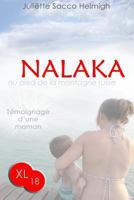 Nalaka - Au Pied de La Montagne Russe: Temoignage D'Une Maman 2955501530 Book Cover