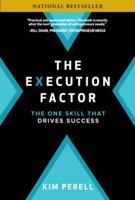The Execution Factor: The One Skill That Drives Success: The One Skill That Drives Success 1260128520 Book Cover