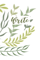 Write: A Blank, Lined, Writer's Notebook 1672376912 Book Cover