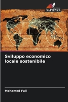 Sviluppo economico locale sostenibile (Italian Edition) 6630075773 Book Cover