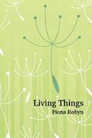 Living Things 1847991270 Book Cover