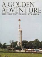 A golden adventure: The first 50 years of Ultramar 0903696355 Book Cover