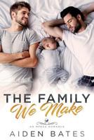 The Family We Make 1985834162 Book Cover