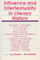 Influence and Intertextuality in Literary History 0299130347 Book Cover