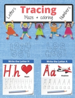 Tracing Letters and Numbers for Preschool. Mazes & coloring For Kids Kindergarten 50 Practice Pages Workbook Ages 3-6 (8.5 x 11 inch): Tracing ... Ages 3-6. 8.5 x 11 inch 21.59 cm x 27.94 B08LNJLFTM Book Cover