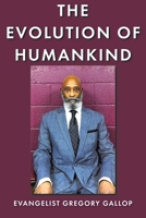 The Evolution of Humankind 1638745765 Book Cover