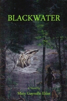 Blackwater 1300722266 Book Cover
