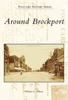 Around Brockport, New York (Postcard History Series) 073855734X Book Cover