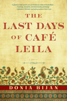 The Last Days of Café Leila 1616208031 Book Cover