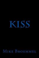 Kiss 151523326X Book Cover