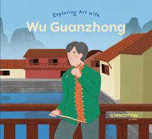 Exploring Art With Wu Guanzhong 9811472602 Book Cover